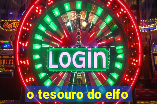 o tesouro do elfo